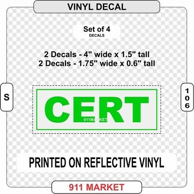 4 CERT Reflective Vinyl Decals Community Emergency Response Team Sticker - S 106